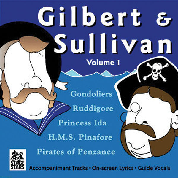 Gilbert & Sullivan, Vol. 1: Songs from the Broadway Musical