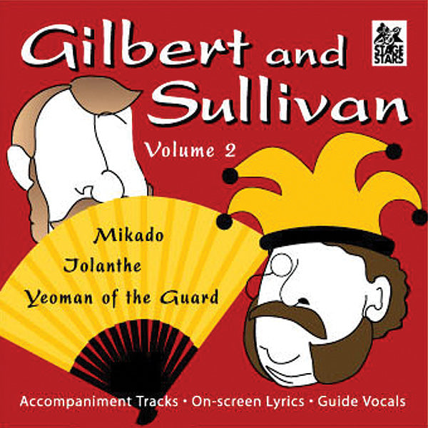 Gilbert & Sullivan, Vol. 2: Songs from the Broadway Musical
