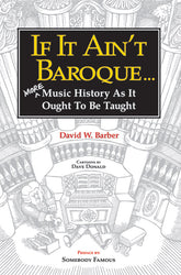 If It Ain't Baroque . . .