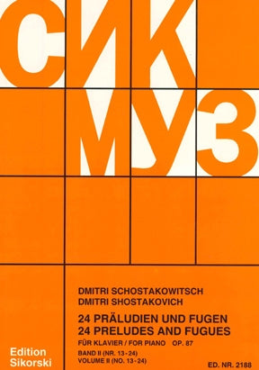 Shostakovich 24 Preludes and Fugues, Op. 87 - Volume 2 (Nos. 13-24)