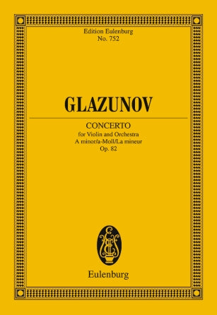 Glazunov: Violin Concerto in A minor, Op. 82