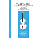 The ABCs of Bass Easy Piano Accompaniment for Book 1