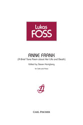 Foss: Anne Frank (A Brief Tone Poem about Her Life and Death)