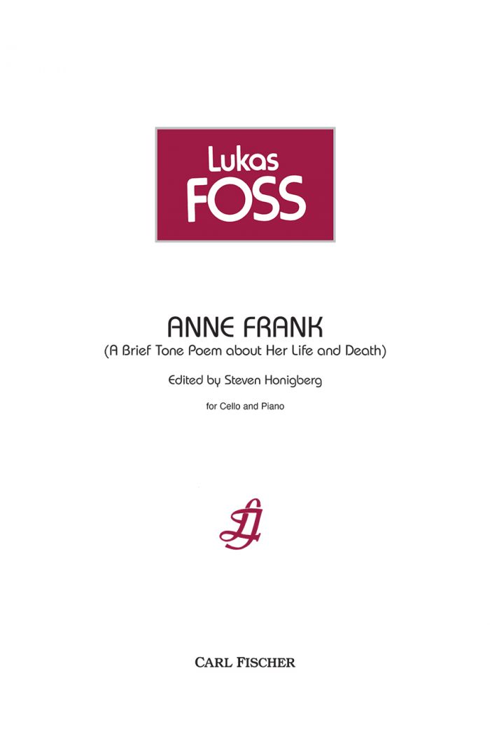 Foss: Anne Frank (A Brief Tone Poem about Her Life and Death)