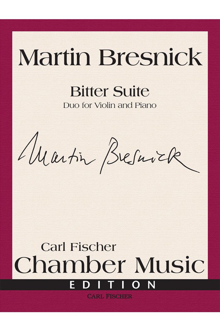 Bresnick Bitter Suite - Duo for Violin and Piano