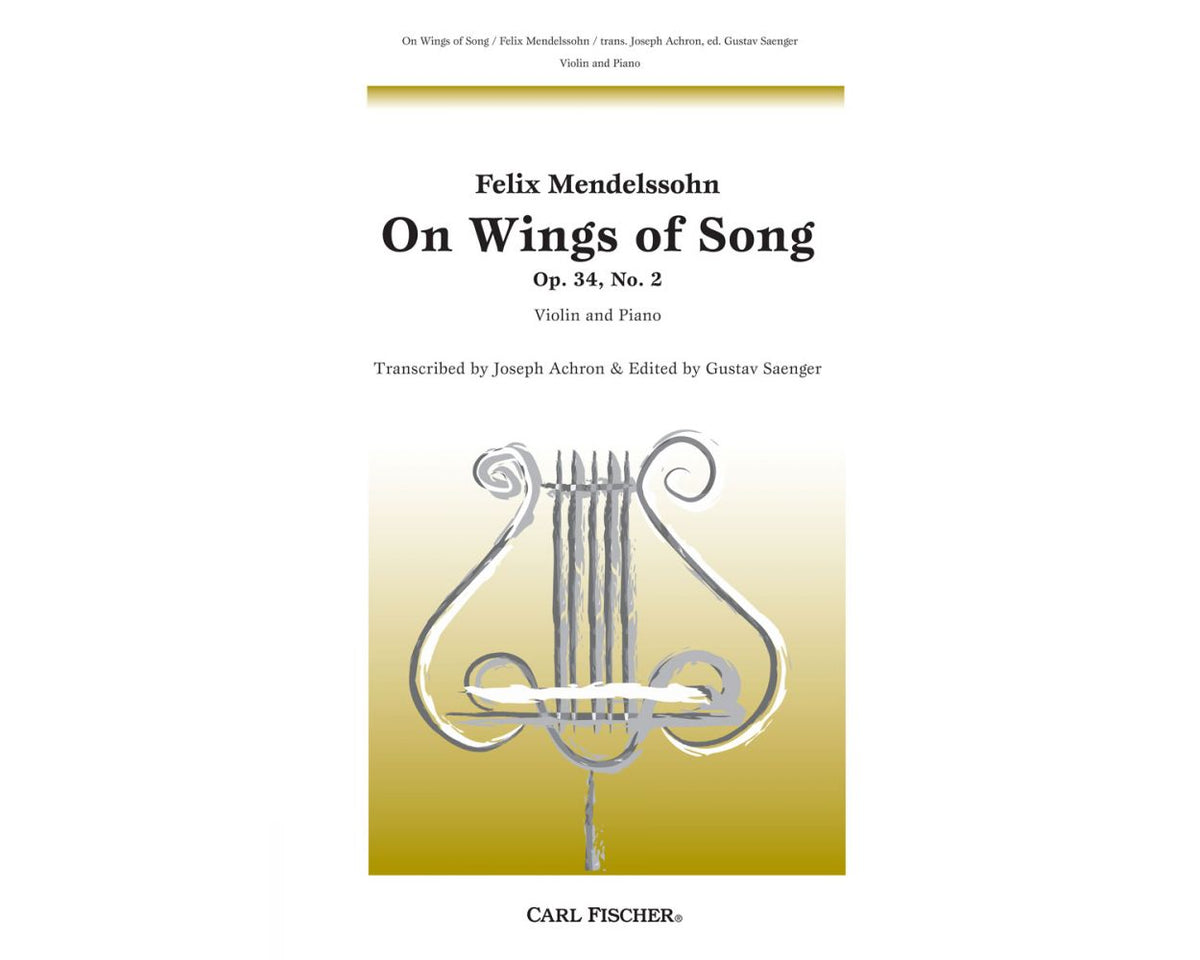 Mendelssohn On Wings of Song Opus 34 No 2