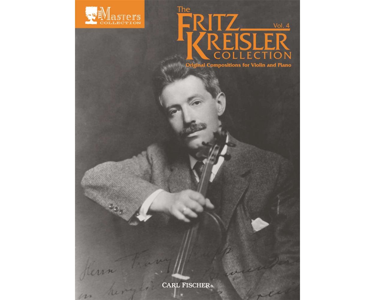 The Fritz Kreisler Collection Volume 4 Original Compositions for Violin and Piano