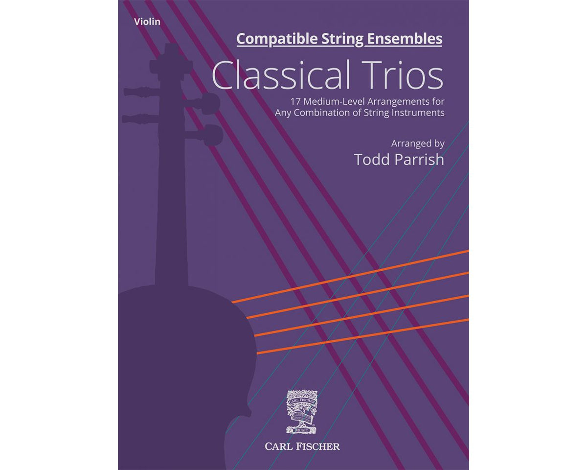 Compatible String Ensembles: Classical Trios (Violin)