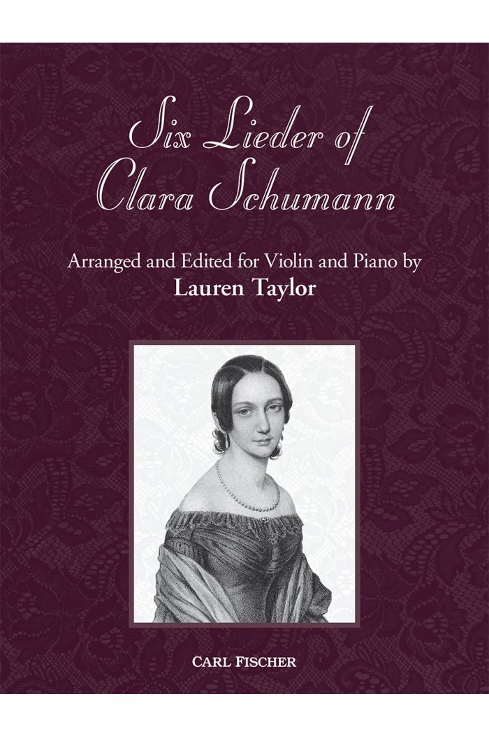 Clara Schumann 6 Lieder for Violin and Piano arranged Lauren Taylor
