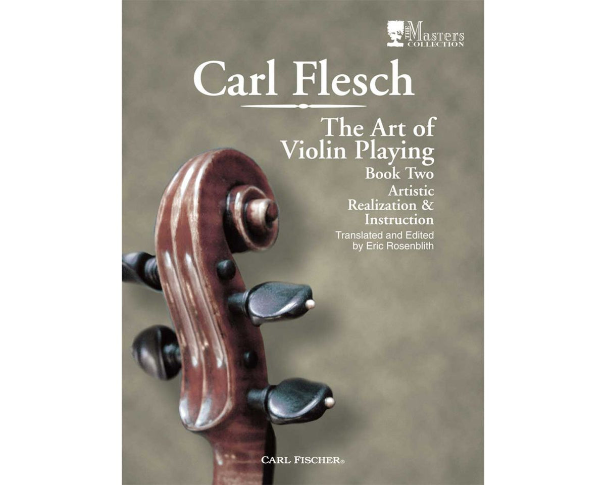 Flesch The Art of Violin Playing Book Two: Artistic Realization and Instruction; Second Edition