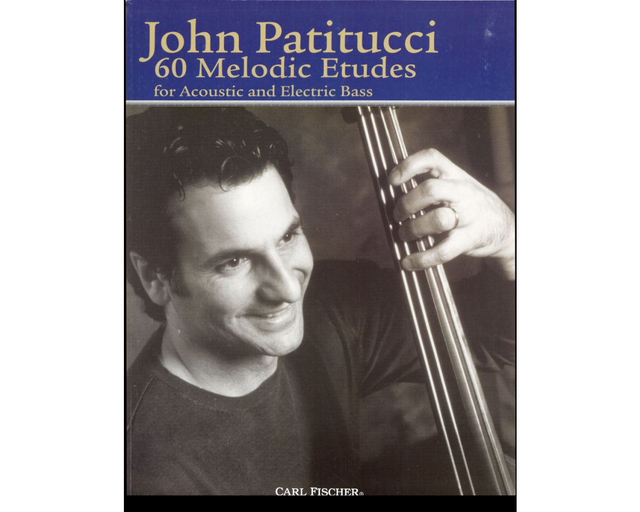 Patitucci 60 Melodic Etudes for Acoustic and Electric Bass