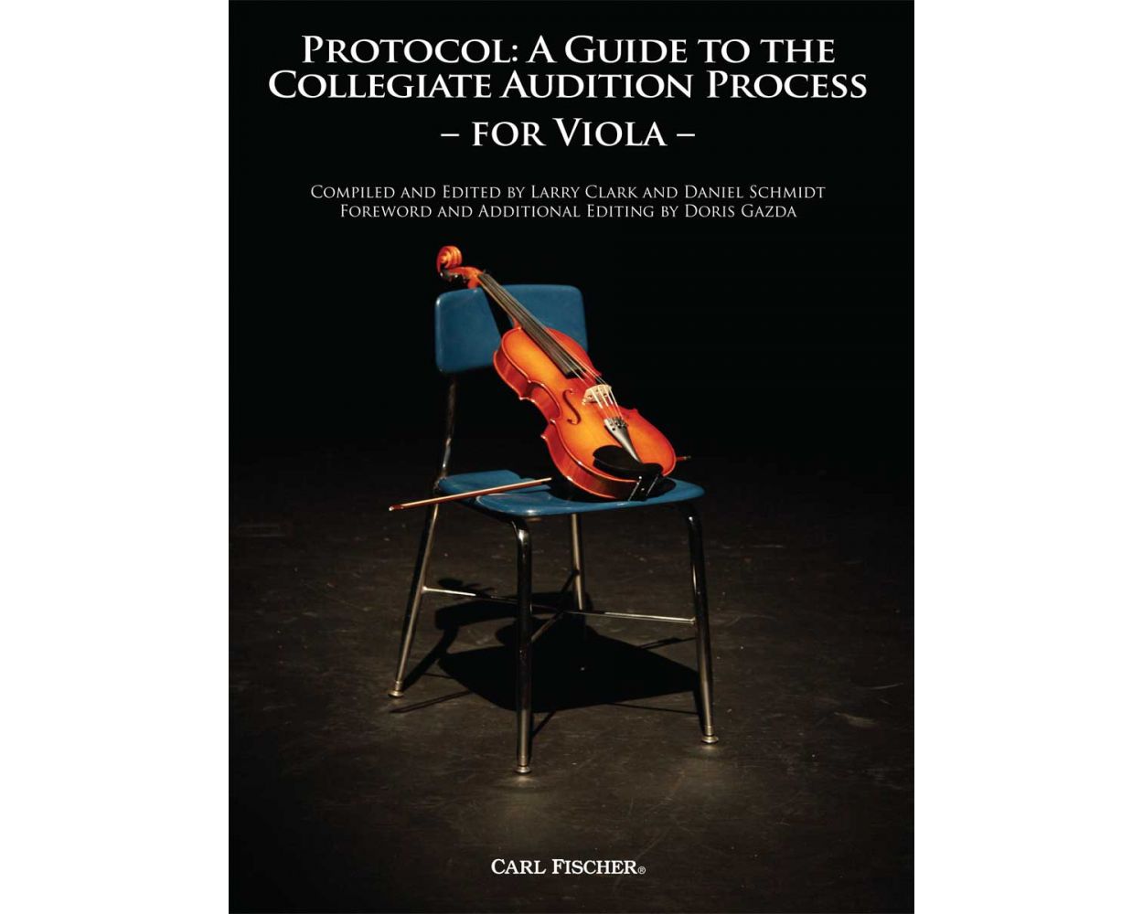 Protocol: A Guide To The Collegiate Audition Process for Viola