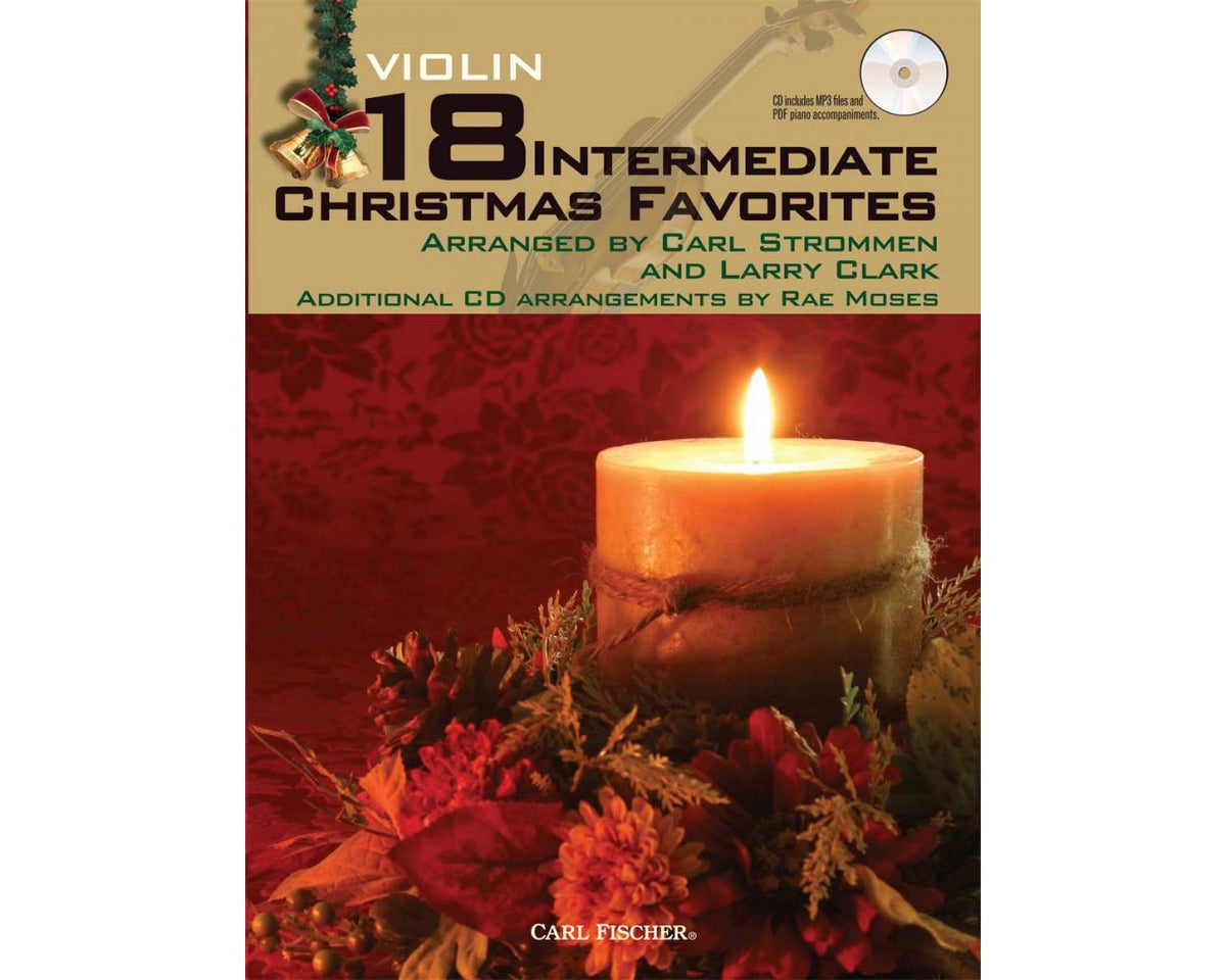 18 Intermediate Christmas Favorites for Violin with CD