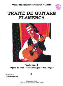 Herrero Traite guitare flamenca Volume 4 - Styles de base Fandangos et Tangos