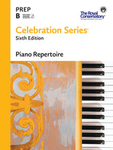 Celebration Series Piano Repertoire Preparatory B Sixth Edition