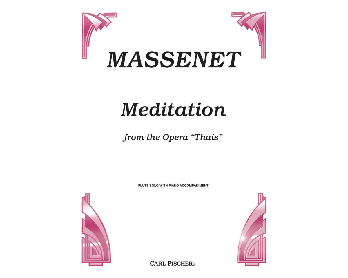 Massanet Meditation From The Opera 'Thais' for Fute