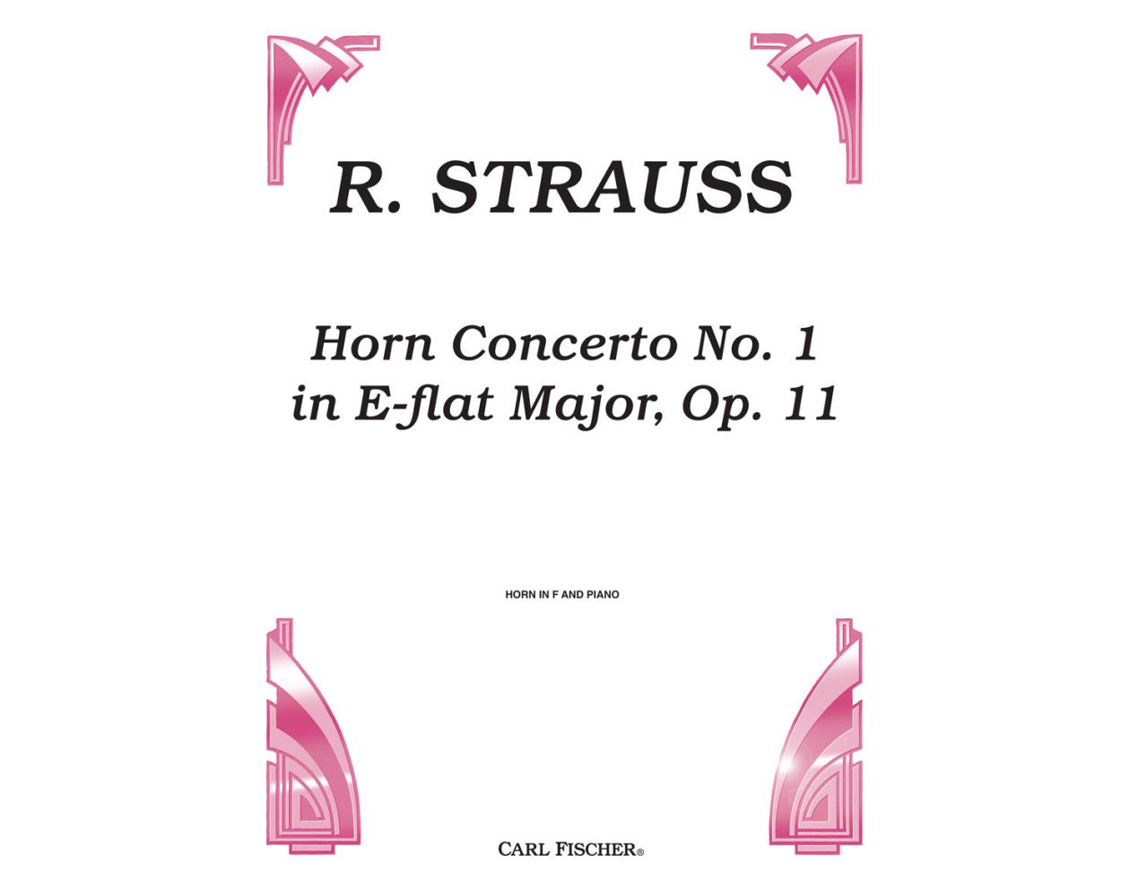 Strauss Horn Concerto No. 1 In E-Flat Major, Op. 11