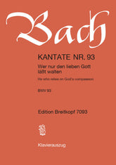 Bach Cantata BWV 93 “He who relies on God's compassion”