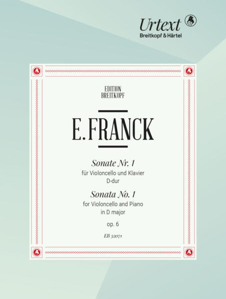 Eduard Franck Sonata No 1 in D major Opus 6