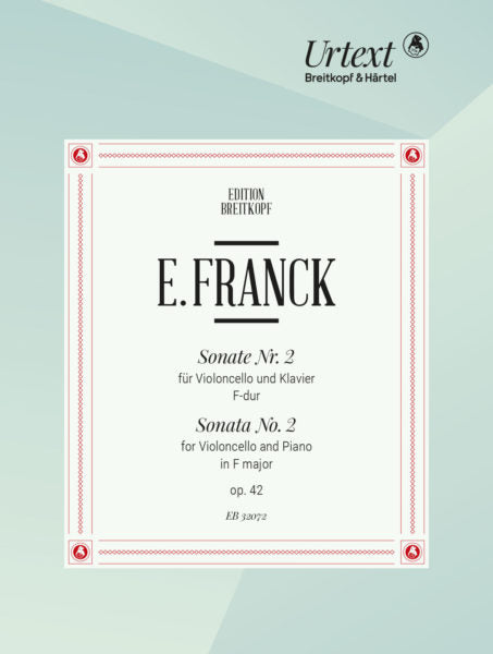 Eduard Franck Sonata No. 2 in F major Op. 42 for cello and piano