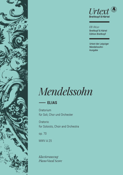 Mendelssohn Elijah, Op. 70 - Vocal Score