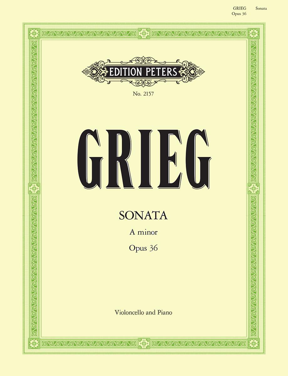Grieg: Cello Sonata in A minor, Op. 36