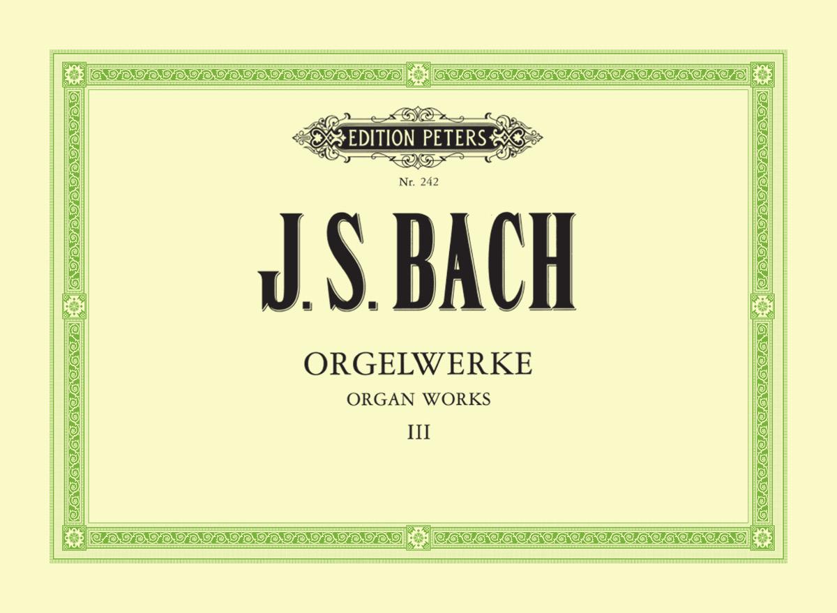 Bach Organ Works Vol.3