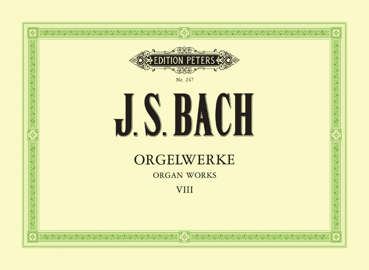 Bach Organ Works Vol.8