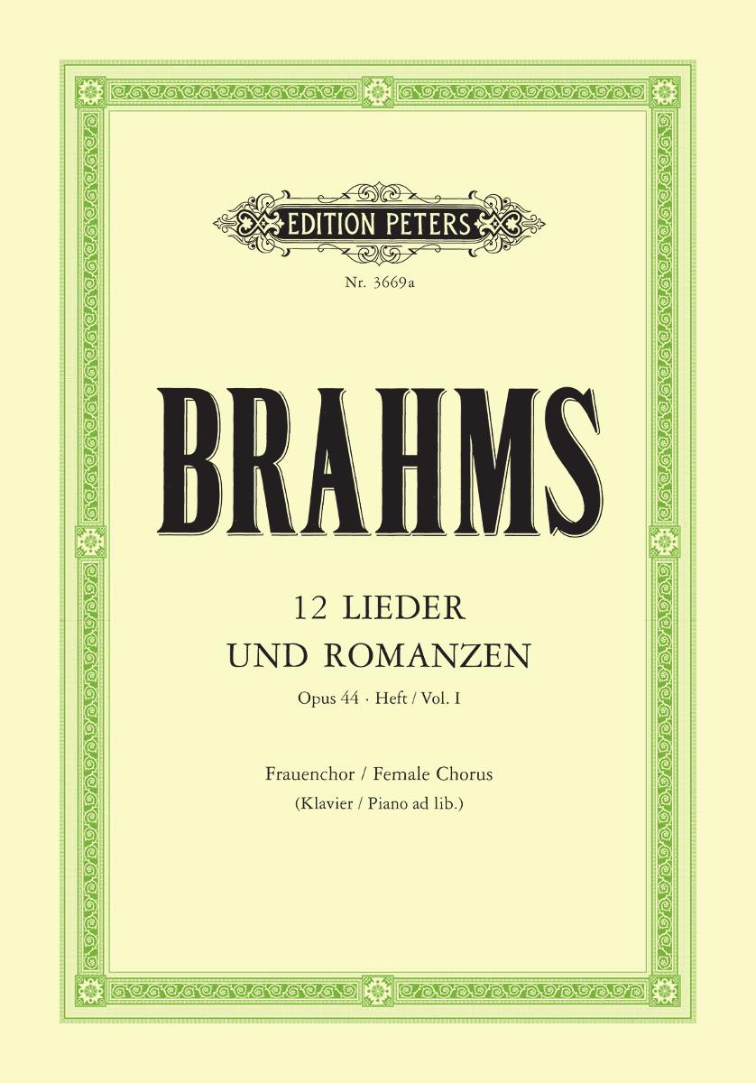 Brahms: 12 Lieder und Romanzen Op. 44 Vol. 1