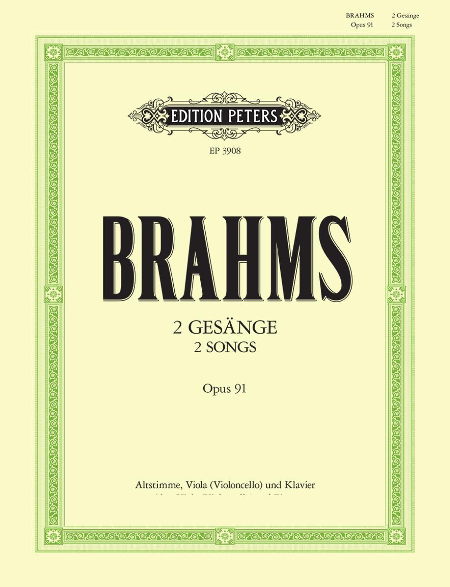Brahms: 2 Songs Op. 91