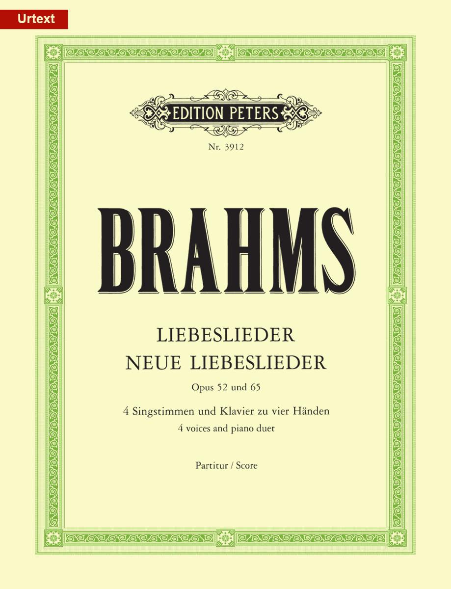 Brahms Liebeslieder Op. 52; Neue Liebeslieder Op. 65