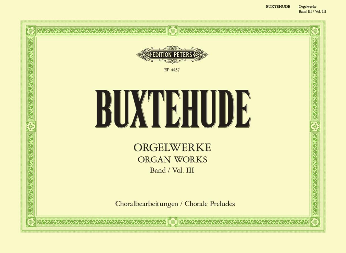 Buxtehude Organ Works Vol. 3 (Chorale Preludes)