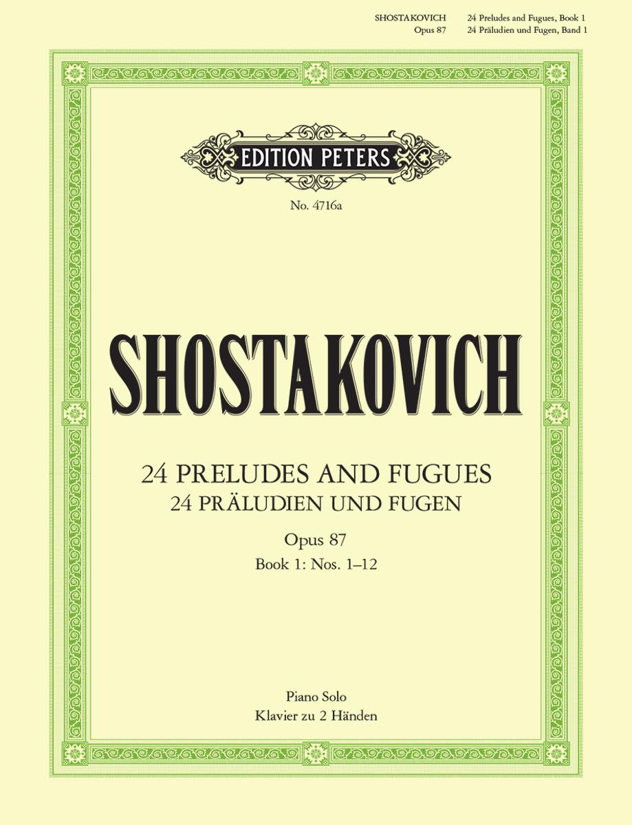 Shostakovich: 24 Preludes and Fugues Op. 87, Volume 1