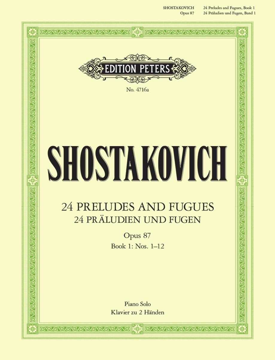 Shostakovich '24 Preludes and Fugues Op. 87, Volume 1'