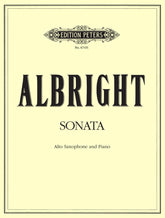 Albright Sonata for Alto Saxophone and Piano