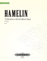 Hamelin 12 Etudes in All the Minor Keys