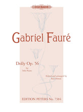 Faure Dolly Op. 56 (Arranged for Piano Solo)