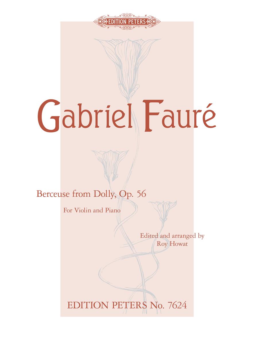 Faure Berceuse from Dolly Op. 56 (Arranged for Violin and Piano)