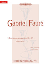 Faure 3 Romances sans paroles Op. 17