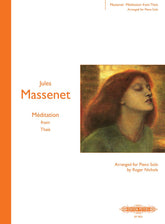 Massenet Meditation from ''Thais'' (Arranged for Piano)