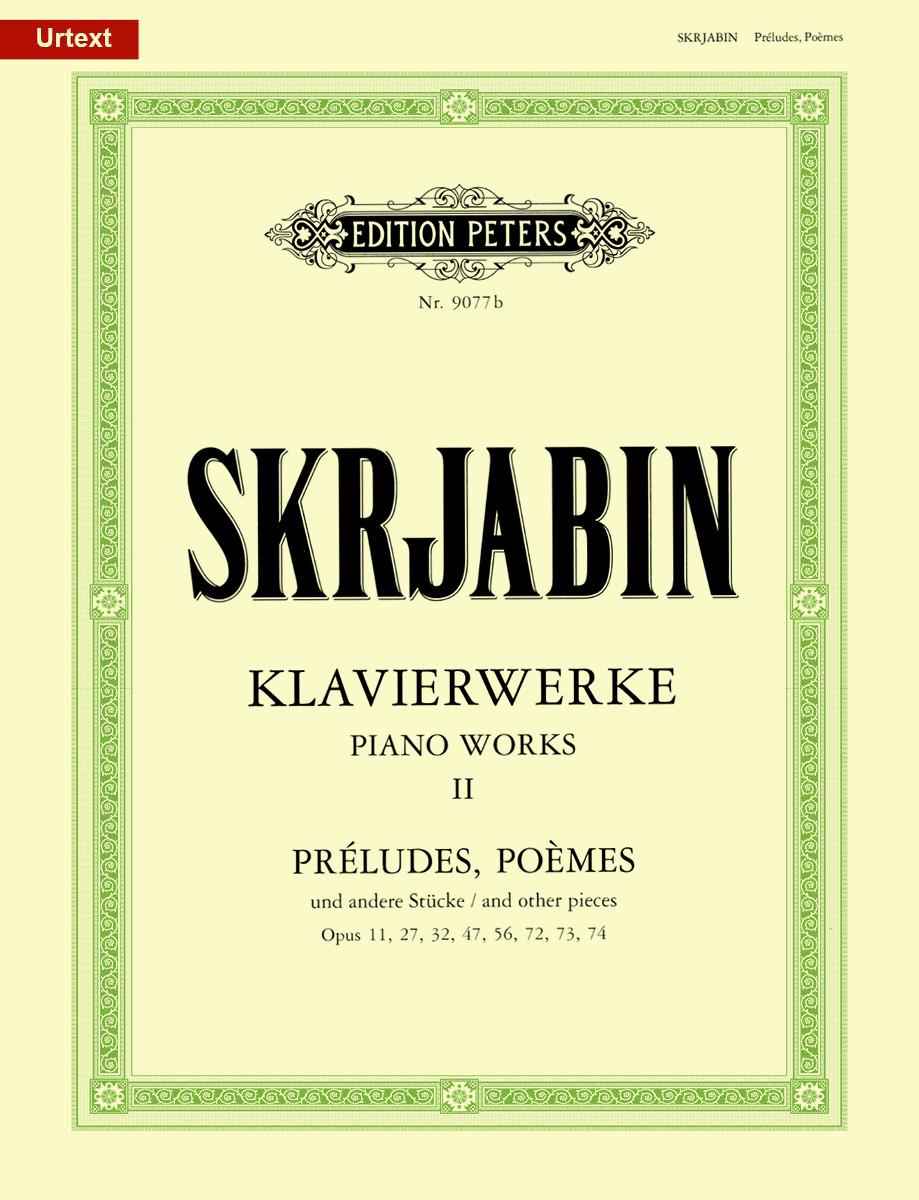Scriabin Selected Piano Works, Vol. 2: Preludes, Poemes and Other Pieces