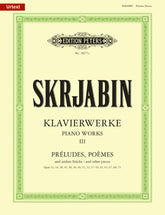 Scriabin Selected Piano Works, Vol. 3: Preludes, Poemes and Other Pieces