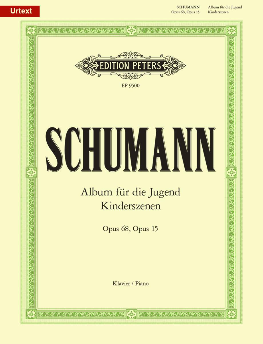 Schumann Album for the Young Op. 68 & Scenes from Childhood Op. 15