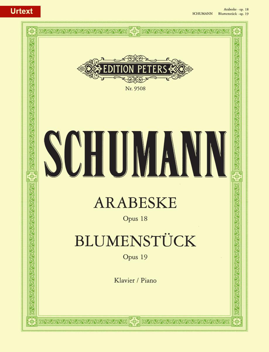 Schumann Arabesque Op. 18 & Blumenstück Op. 19