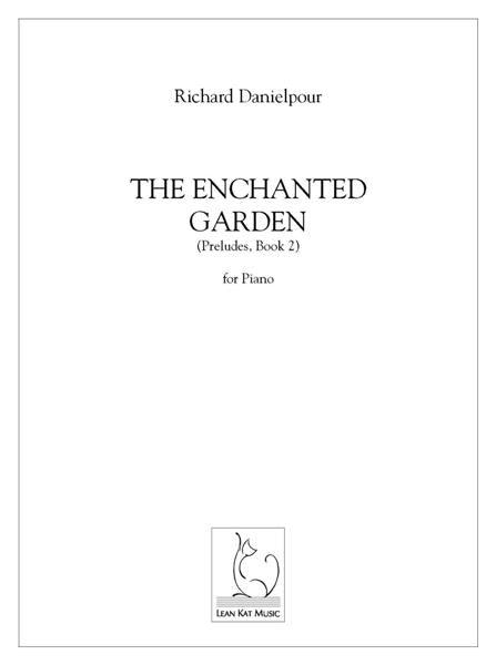 Danielpour Enchanted Garden - Preludes Book 2