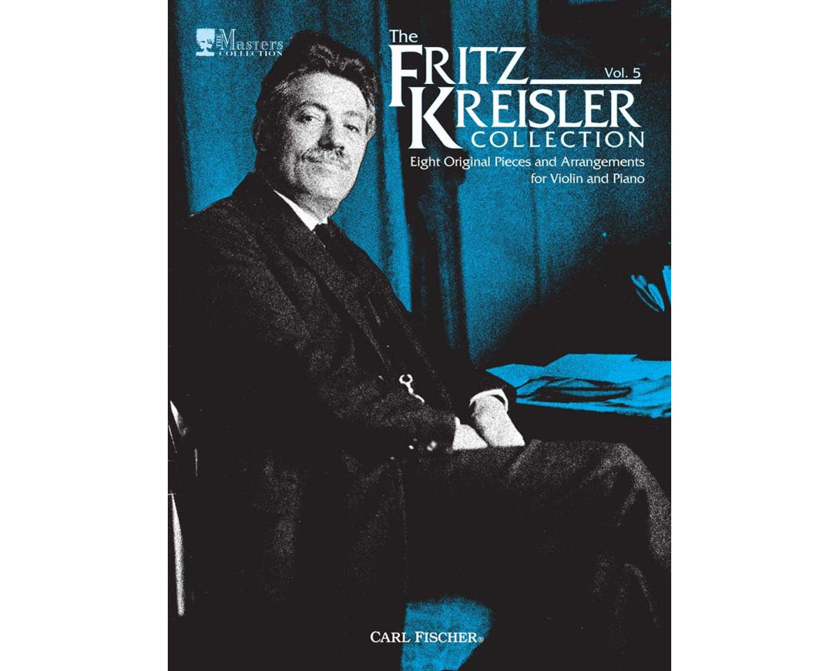 The Fritz Kreisler Collection Vol. 5