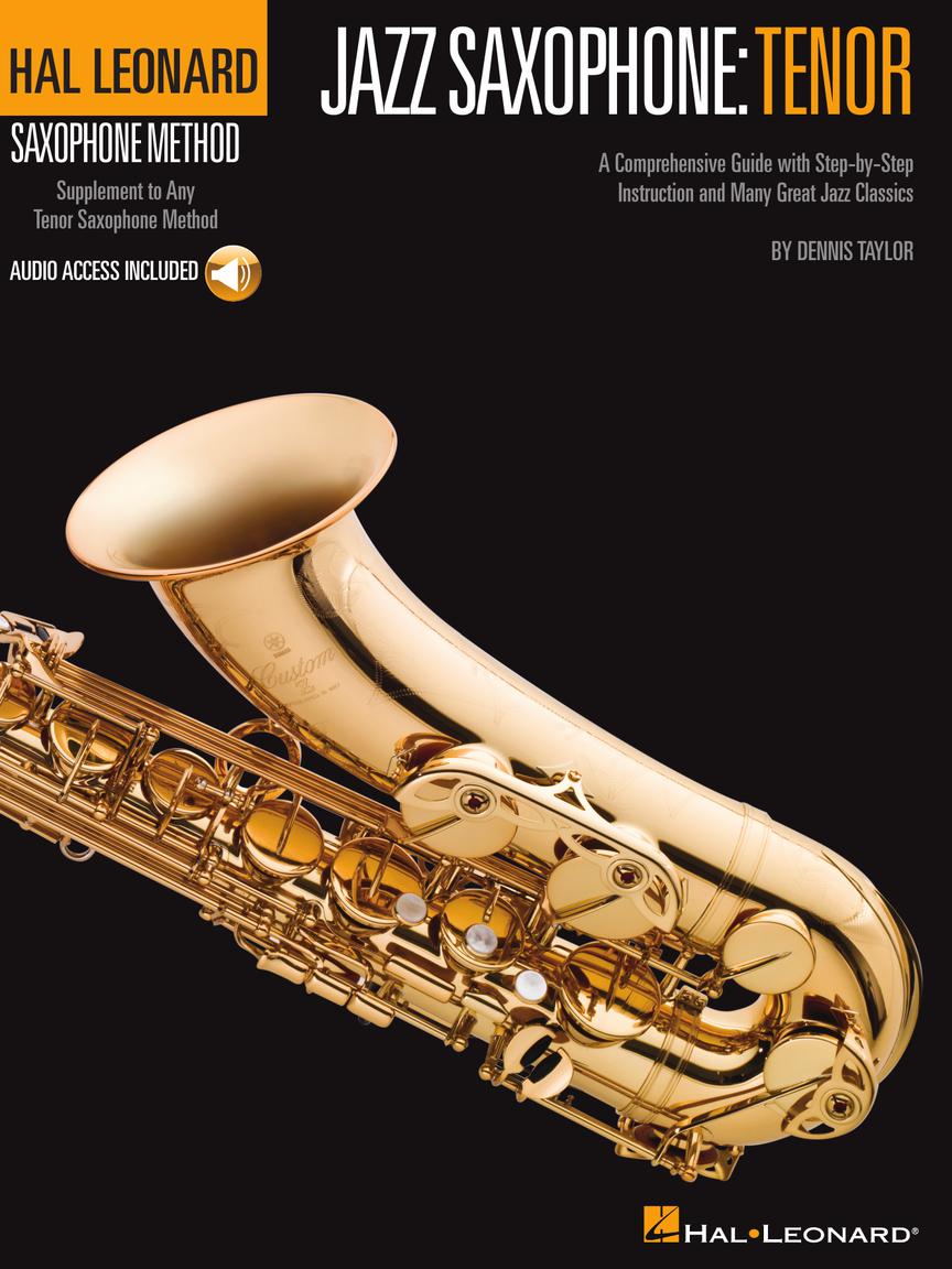 Hal Leonard Tenor Saxophone Method Jazz Saxophone: Tenor