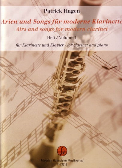 Hagen Arias and Songs for Modern Clarinet Volume 1