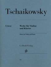 Tchaikovsky Works for Violin and Piano