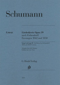 Schumann Song Cycle Opus 39 On Poems by Eichendorff Versions 1842 and 1850